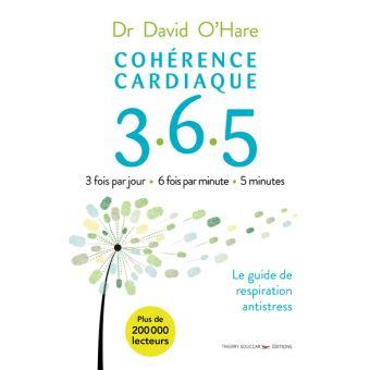 Coherence cardiaque 3 6 5 2e edition
